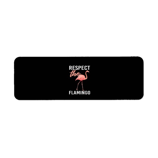 Etiqueta Respeto Al Flamingo | Funny Flamingo Lover (Frente)