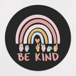 Etiquetas Be Kind ASL III - Lenguaje Rótulo americano