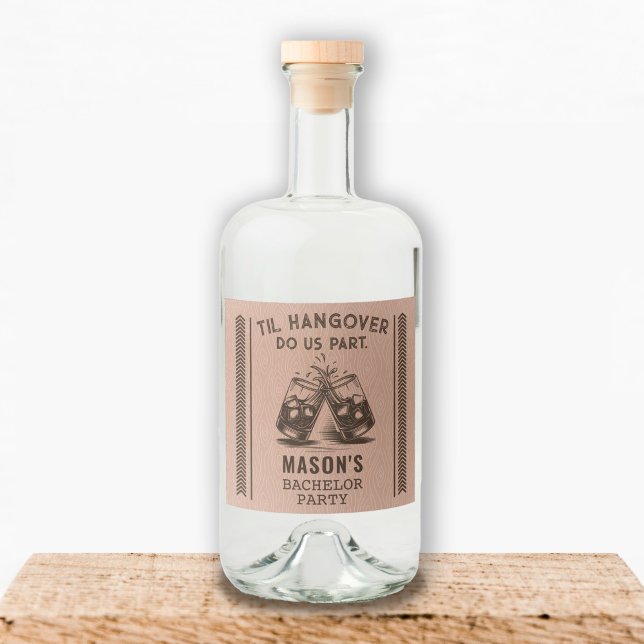 Etiquetas de botellas de licor del partido del bac (Bachelor Party Custom Liquor Bottle with Til Hangover Do Us Part)