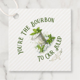 Etiquetas Para Recuerdos Derby Party You're The Bourbon To Our Julep Cute