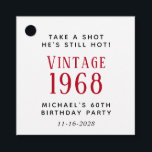 Etiquetas Para Recuerdos Funny Vintage 60th Birthday Party<br><div class="desc">Etiquetas graciosas de fiesta para su celebración de cumpleaños número 60. Personaliza "Toma un tiro que aún está caliente" y "Vintage" si lo deseas y agrega su año de nacimiento,  nombre y fecha de fiesta de cumpleaños.</div>