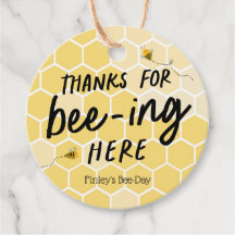 Gracias por Bee-ing aquí Favor Tags