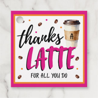 Etiquetas Para Recuerdos Thanks a Latte Pink Teacher Appreciation Gift