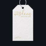 Etiquetas Para Regalos Consejos y deseos de oro para Bodas de guiones mod<br><div class="desc">Añada un toque personal a su boda con un consejo moderno del boda de guiones y tarjeta de identificación de deseos. Esta tarjeta de consejo incluye el título "palabras de sabiduría" con detalles en escritura dorada y estilo de letra sans serif en fondo blanco. Perfecto para boda, ducha de bebé,...</div>
