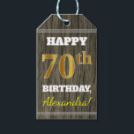 Etiquetas Para Regalos Faux Wood, Faux Gold 70th Birthday   Custom Name<br><div class="desc">El diseño de esta etiqueta de regalo de cumpleaños incluye un mensaje como "¡FELIZ CUMPLEAÑOS 70, Alexandra!", donde se puede personalizar el nombre, y donde el número "70" tiene un aspecto falso/imitación dorado. También presenta un ambiente rústico de madera falsa. En la parte posterior aparece una línea "Desde:". Etiquetas de...</div>