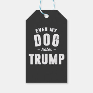 Etiquetas Para Regalos Incluso mi perro odia a Trump contra el humor