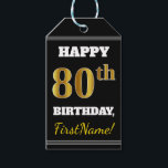 Etiquetas Para Regalos Negro, Faux Gold 80th Birthday   Nombre personaliz<br><div class="desc">Este diseño de etiqueta de regalo de cumpleaños incluye un mensaje como "¡FELIZ 80º CUMPLEAÑOS, nombre!", donde el nombre se puede personalizar, y donde el número "80º" tiene un aspecto de color falso/imitación de color dorado. En la parte delantera también hay un fondo de color negro. En la parte posterior...</div>