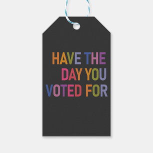 Etiquetas Para Regalos Que tengas el día que votaste por Anti Trump