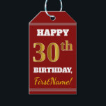 Etiquetas Para Regalos Red, Faux Gold 30th Birthday   Nombre personalizad<br><div class="desc">Este diseño de etiqueta de regalo de cumpleaños incluye un mensaje como "¡FELIZ 30 cumpleaños, FirstName!", donde el nombre se puede personalizar, y donde el número "30" tiene un aspecto de color falso/imitación de color dorado. El frente también presenta un fondo de color rojo. En la parte posterior aparece una...</div>