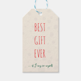 Etiquetas Para Regalos Rustic “Best Gift Ever” Funny Holiday Present Tag