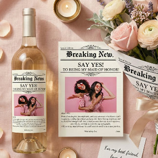 Etiquetas Para Vinos Espumosos Newspaper Photo Maid of Honor or Bridesmaid 