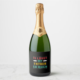 Etiquetas Para Vinos Espumosos Regalo del Día del Padre Amo Tanto A Mi Padre