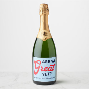 Etiquetas Para Vinos Espumosos ¿Ya Estamos Geniales? Porque me siento avergonzado