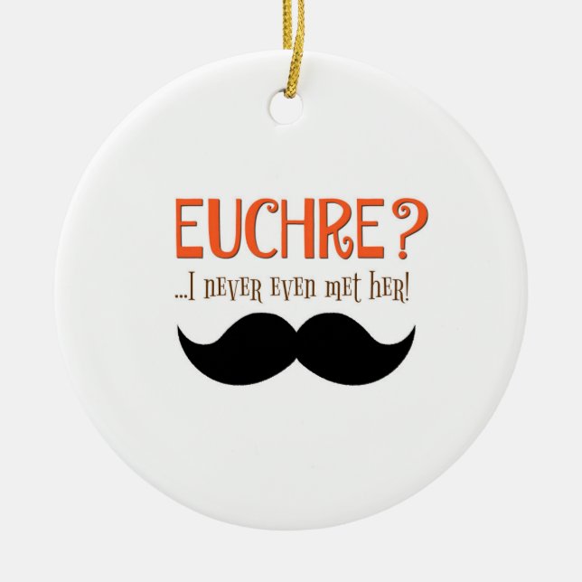 ¿Euchre? ¡Nunca La Conocí! Adorno (Frente)