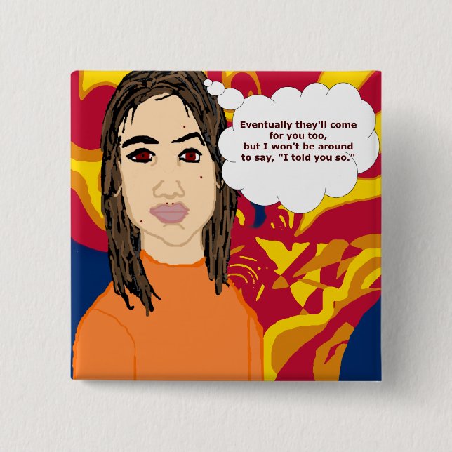 Eventualmente vendrán por ti botón (Anverso)