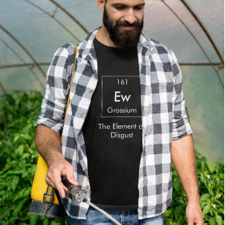 Ew El elemento de la camiseta repugnante
