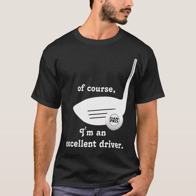 Excelente camiseta de golf para conductores (Anverso)