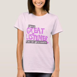 Excelente oyente señoras camiseta púrpura rosa