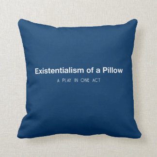 Existencialismo de una ALMOHADA