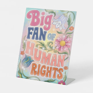 Expositor En L Big Fan of Human Rights Retro Floral Quote 
