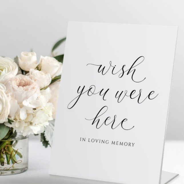 Expositor En L Boda En Memoria Desearía Estar Aquí Elegante (Wish you were here wedding in loving memory sign in an elegant swirly romantic text)