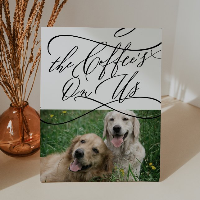 Expositor En L Calligrafía romántica Boda de café Perro Foto (Romantic Calligraphy Coffee Wedding Dog Photo Pedestal Sign)