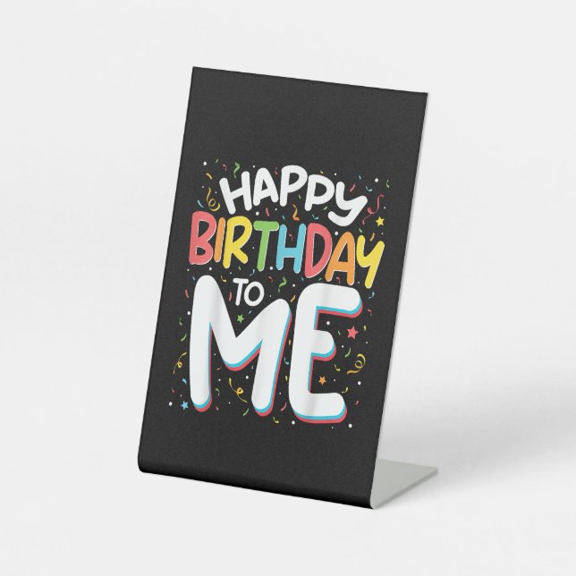 Expositor En L Feliz Cumpleaños Para Mí Divertido Cumpleaños (Anverso)
