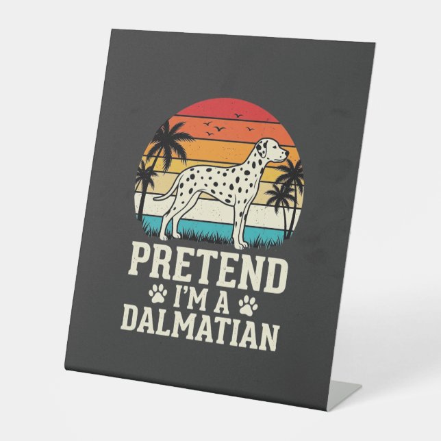 Expositor En L Finge que soy un perro retro dálmata (Anverso)