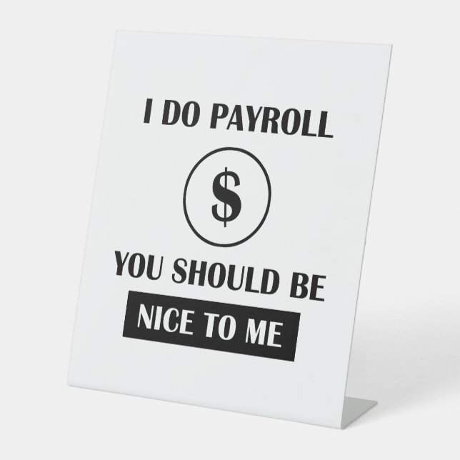 Expositor En L Funny Payroll Manager Office Humor (Anverso)