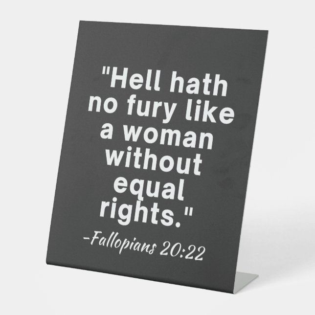 Expositor En L Hell Hath No Fury Equal Rights Cita (Anverso)