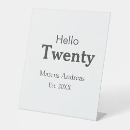 Expositor En L Hola 20 cumpleaños añadir nombre. Añadir un mínimo