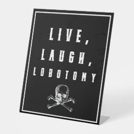 Expositor En L Live, Laugh, Lobotomy Funny Halloween