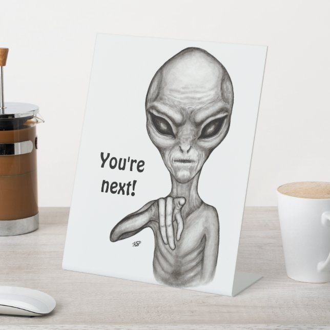 Expositor En L Mal Alien , ¡Tú eres el próximo ! (In Situ)