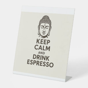 Expositor En L Mantener la calma y beber espresso