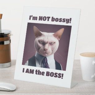 Expositor En L No soy Bossy, soy el jefe - Gracioso gato jefe