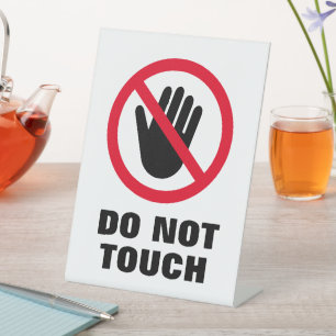 Expositor En L No tocar el símbolo prohibido Rótulo peatonal