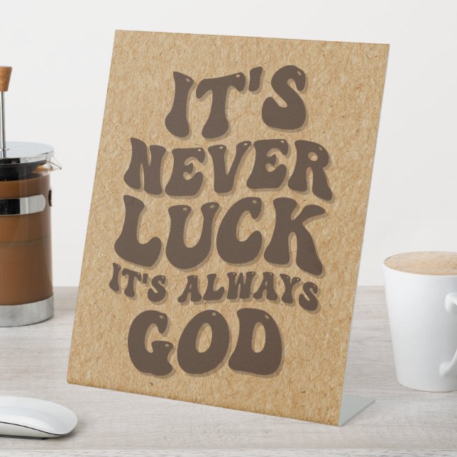 Expositor En L Nunca es una suerte que siempre sea Dios (In Situ)