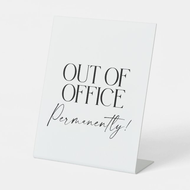 Expositor En L Out of Office Permanently Retirement Party Sign (Anverso)
