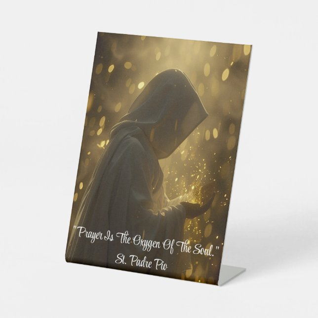 Expositor En L Prayer Is... Pedestal Sign (Anverso)