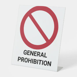 Expositor En L Prohibición general, Rótulo de prohibición