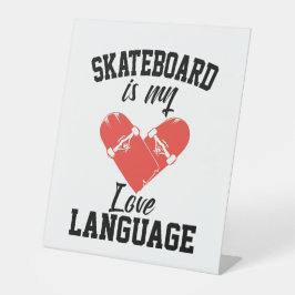 Expositor En L Skateboard es mi lenguaje de amor - Funny Skateboa