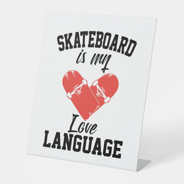 Expositor En L Skateboard es mi lenguaje de amor - Funny Skateboa (Anverso)