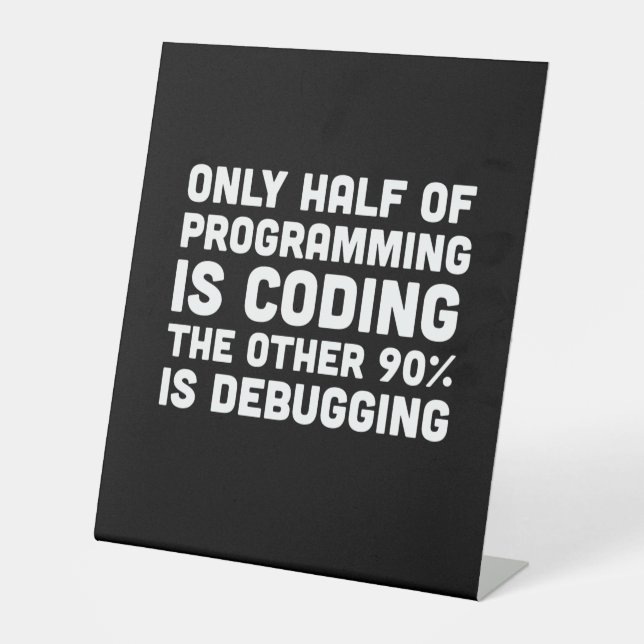 Expositor En L Sólo La Mitad De La Programación Es Codificación (Anverso)