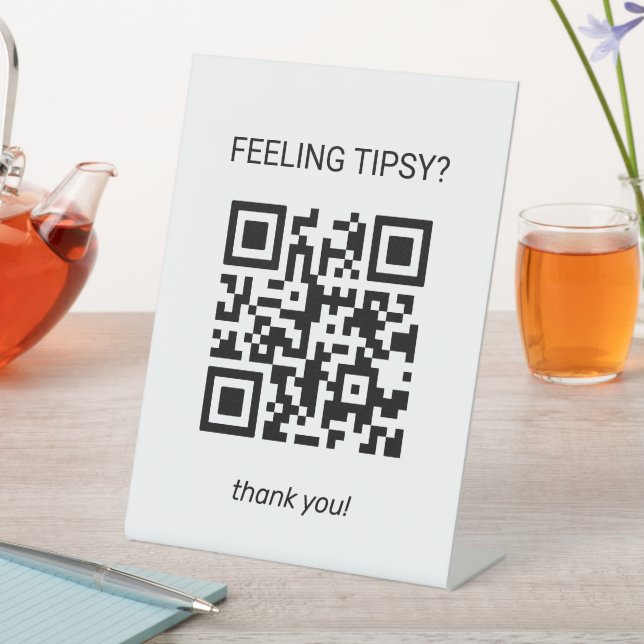 Expositor En L ¿Te sientes tipsy? Gracioso código QR Sugerencia p (In Situ)