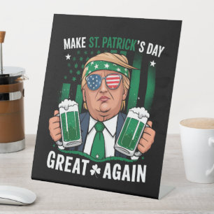 Expositor En L Vuelve a hacer grande el día de San Patricio, Trum