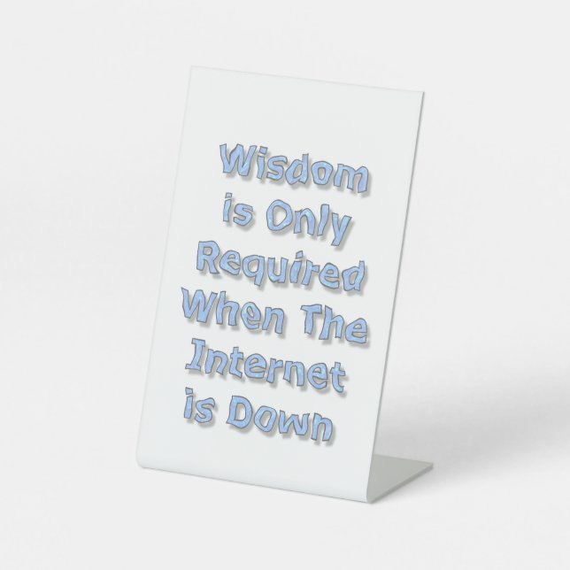 Expositor En L Wisdom is Only Required When The Internet is Down (Anverso)