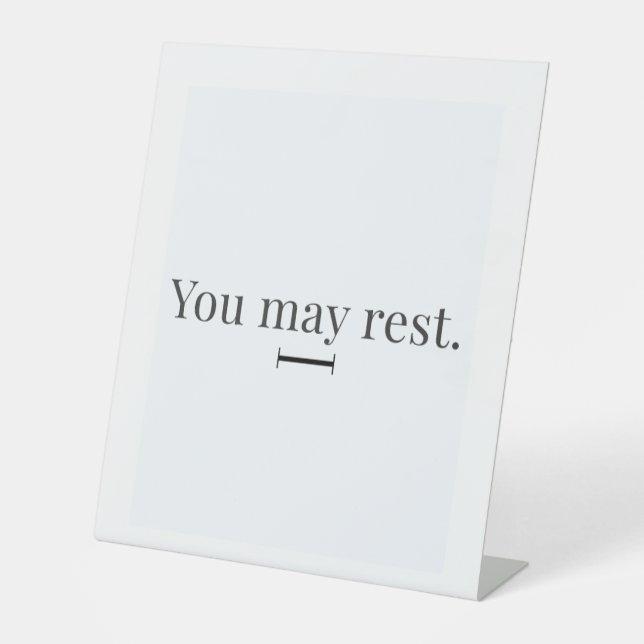 Expositor En L "You May Rest" Pedestal Sign (Anverso)