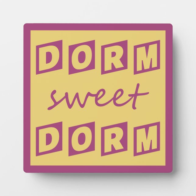 Expositora placa de "Dorm Sweet Dorm" (Frente)