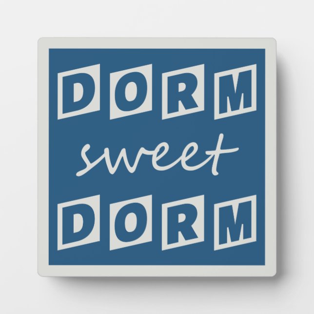 Expositora placa de "Dorm Sweet Dorm" (Frente)