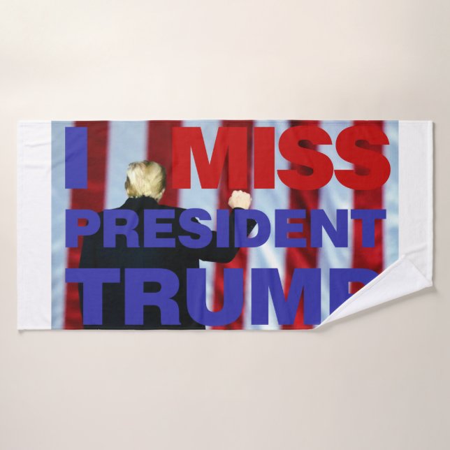 Extraño Al Presidente Trump (Toalla de baño)